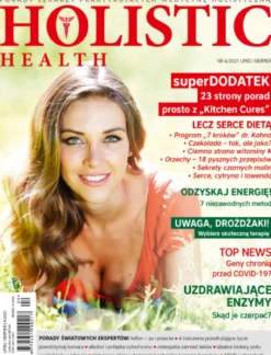 Czasopismo Holistic Health lipiec - sierpień 2021